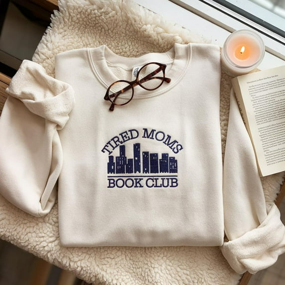 Embroidered Sweatshirt Tired Moms Book Club – Coffee Chaos Chapters Tee, Nightly at 10PM Mom Reader, Book Lover Gift for Exhausted Moms