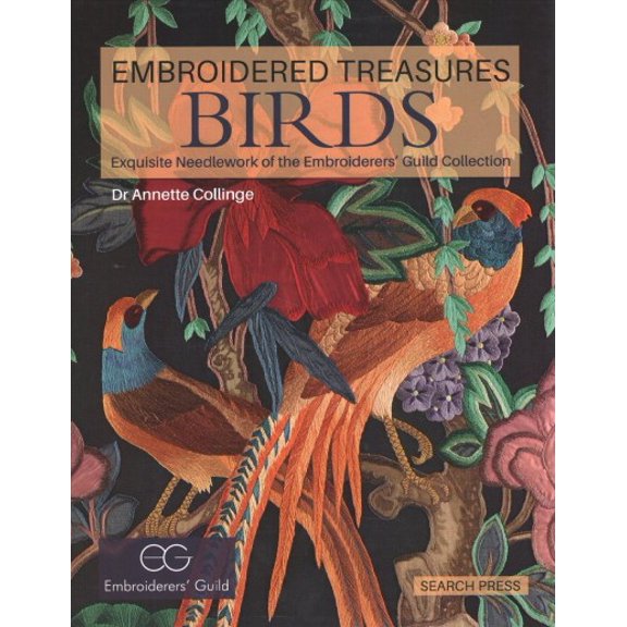 Pre-Owned Embroidered Treasures: Embroidered Treasures: Birds: Exquisite Needlework of the Embroiderers' Guild Collection (Hardcover)