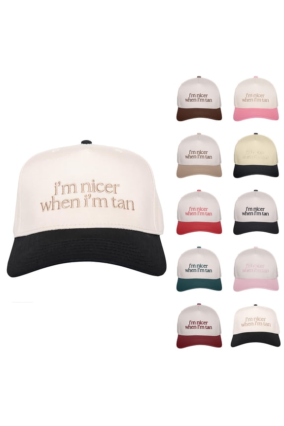 Embroidered Two Tone Trucker Hat I'm Nicer When I'm Tan Baseball Cap
