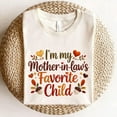 thumbnail image 1 of EmbroideredI’m My Mother‑in‑Law’s Favorite Child PNG | Funny Thanksgiving Design | Winter Family Quote | Sublimation Graphic for Shirts & Gifts..., 1 of 5