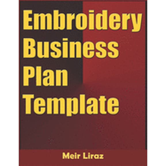 Embroidery Business Plan Template (Paperback)