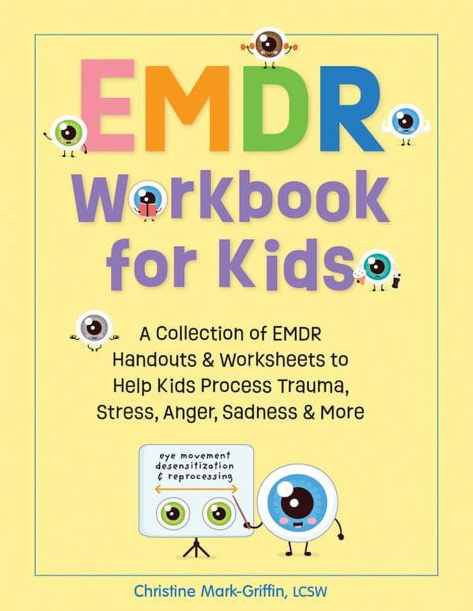 Emdr Brochure.pdf PESI Publishing EMDR Workbook for Kids: Stress, Trauma & Anger ...