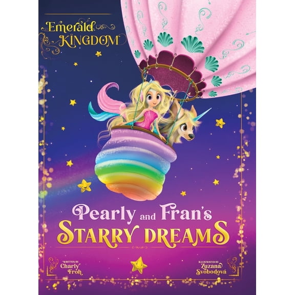 Emerald Kingdom Pearly and Fran's Starry Dreams (Discontinued Edition), (Hardcover)
