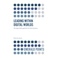 thumbnail image 1 of Emerald Points Leading Within Digital Worlds: Strategic Management for Data Science, (Paperback), 1 of 1