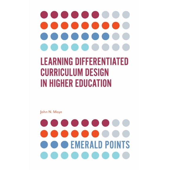 Emerald Points Learning Differentiated Curriculum Design in Higher Education, (Paperback)