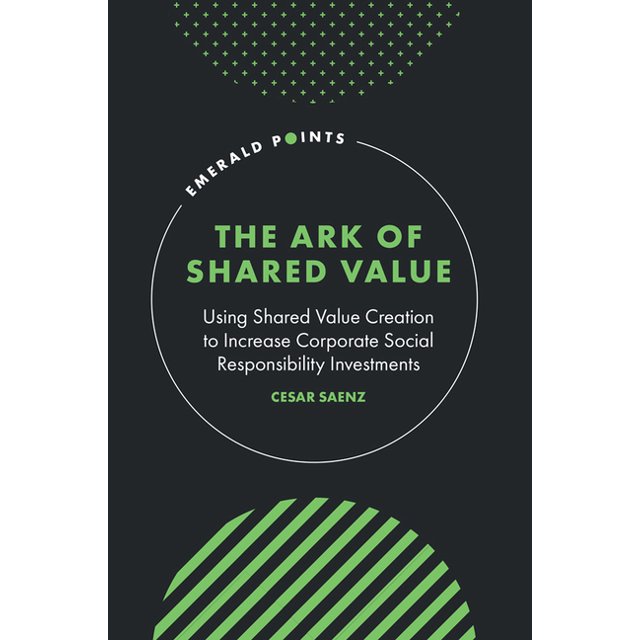 Emerald Points The Ark of Shared Value Using Shared Value Creation to