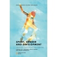 thumbnail image 1 of Emerald Studies in Sport and Gender Sport, Gender and Development: Intersections, Innovations and Future Trajectories, (Paperback), 1 of 1