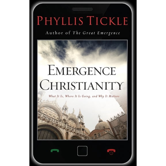 Emergence Christianity Paperback Tickle