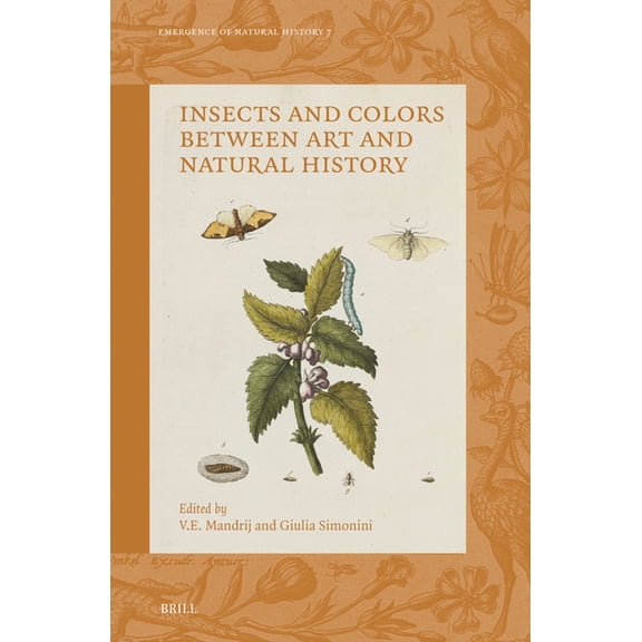 Insects and Colors Between Art and Natural History, (Hardcover)
