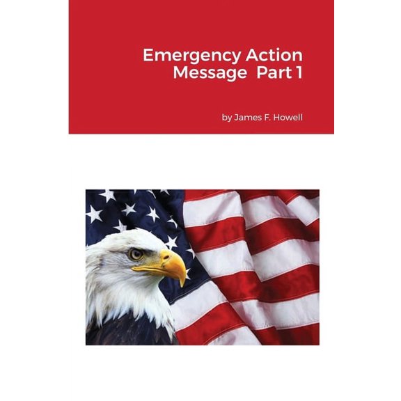 Emergency Action Message Part 1, (Paperback)