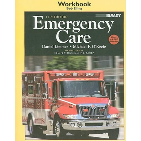 Pre-Owned Emergency Care Workbook 11E (Paperback) 0135008638 9780135008638