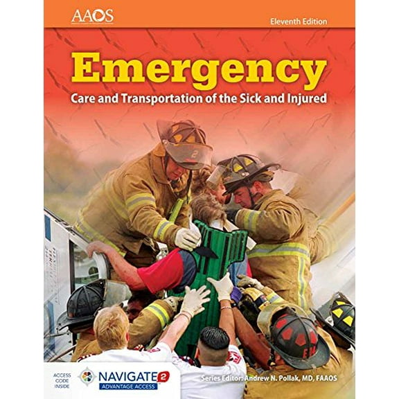 Pre-Owned Emergency Care and Transportation of the Sick and Injured Includes Navigate Advantage Access (Paperback) 128410690X 9781284106909