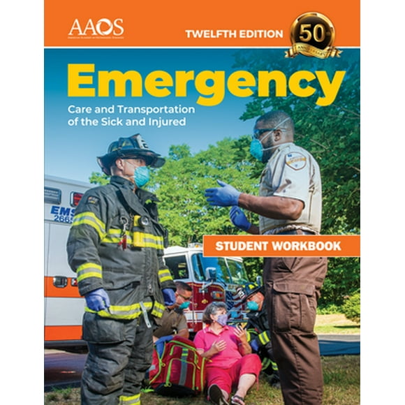 Pre-Owned Emergency Care and Transportation of the Sick and Injured Student Workbook (Paperback) 128424380X 9781284243802
