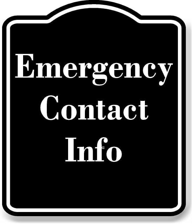 Contact Info Sign Example Emergency Contact Info BLACK Aluminum Composite Sign Aluminum Composite ...
