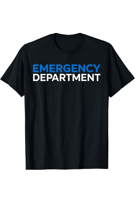Emergency Department Er Nr Nurse Healthcare T-Shirt Size S-5XL