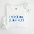 thumbnail image 1 of Emergency Department Sweatshirt – ER Nurse Life Crewneck, Cozy Gift for Her, Emergency Nurse Appreciation, Full Size S–5XL, 1 of 7