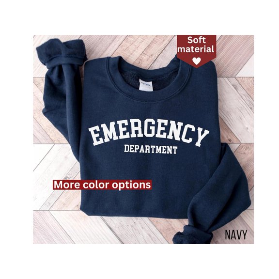 Emergency Department Sweatshirt, Emergency Room Sweatshirt, Er Nurse Sweatshirt, Er Department Sweatshirt, Cute Emergency Department Gift TSHIRT All Size S-5XL