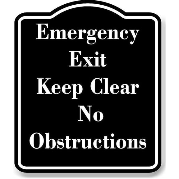 Emergency Exit Keep Clear No Obstructions BLACK Aluminum Composite Sign Aluminium Composite Sign 8.5''x10''