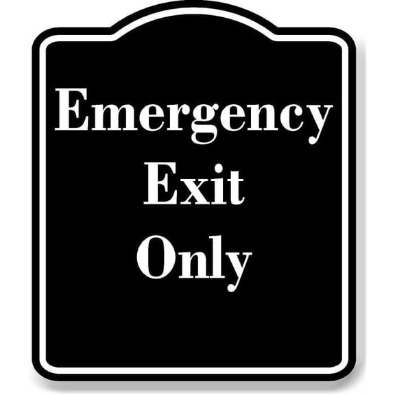 Emergency Exit Only BLACK Aluminum Composite Sign Aluminum Composite Sign 20''x24''