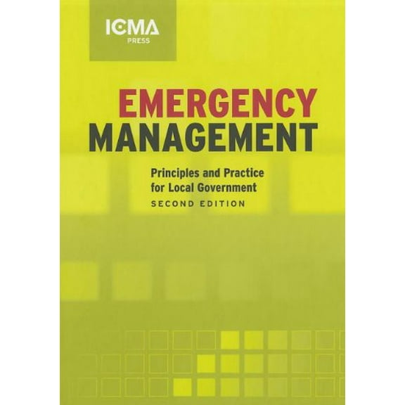 Pre-Owned Emergency Management: Principles and Practice for Local Government