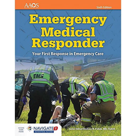 Pre-Owned Emergency Medical Responder: Your First Response in Emergency Care: Your First Response in Emergency Care, (Paperback)