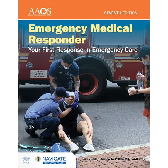 Emergency Medical Responder: Your First Response in Emergency Care Includes Navigate Advantage Access (Paperback)