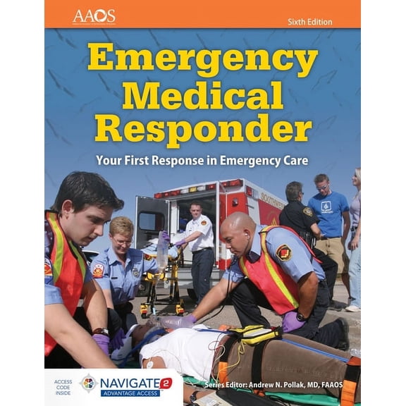 Emergency Medical Responder: Your First Response in Emergency Care: Your First Response in Emergency Care, (Paperback)
