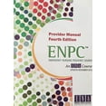thumbnail image 1 of Pre-Owned Emergency Nursing Pediatric Course: Provider Manual (ENPC) (Paperback) 0979830745 9780979830747, 1 of 1