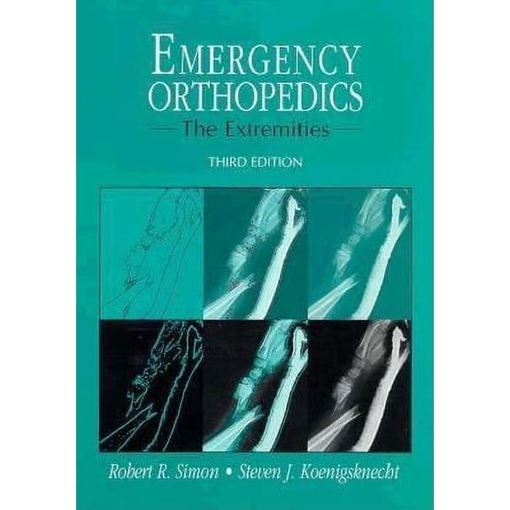Pre-Owned Emergency Orthopedics: The Extremities (Hardcover) 0838522084 9780838522080