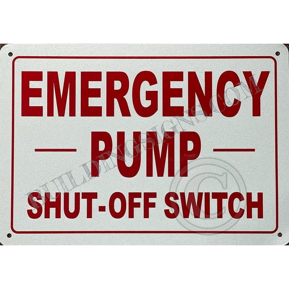 Emergency Pump Shut Off Switch Sign (White, Reflective, Aluminium 7X10,Rust Free) (ref-2201)
