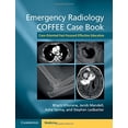 thumbnail image 1 of Pre-Owned Emergency Radiology COFFEE Case Book: Case-Oriented Fast Focused Effective Education Paperback, 1 of 1