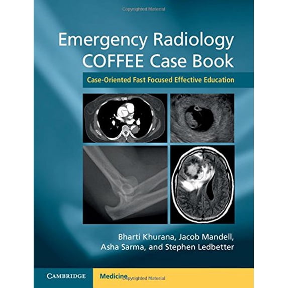 Pre-Owned Emergency Radiology COFFEE Case Book: Case-Oriented Fast Focused Effective Education Paperback