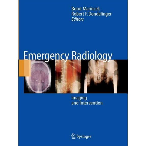 Emergency Radiology: Imaging and Intervention, (Paperback)