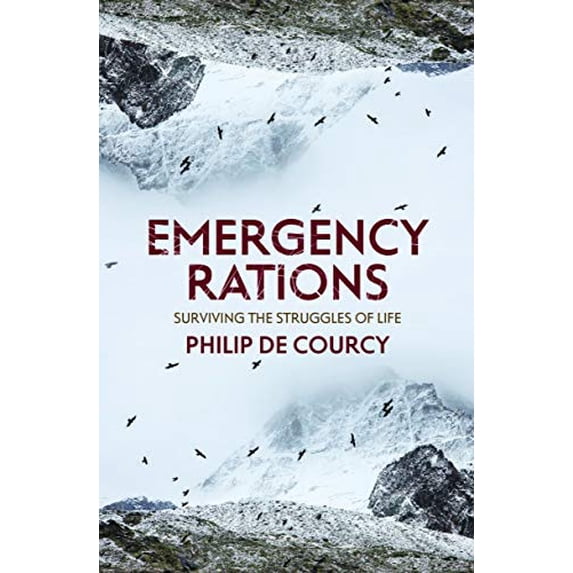 Pre-Owned Emergency Rations: Surviving the Struggles of Life (Paperback) 1781919682 9781781919682