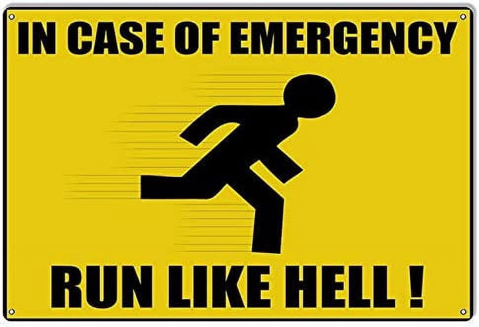 Running Like Hell Emergency Run Like Hell Funny Warning Vintage Retro Rustic Metal Tin ...