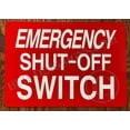 thumbnail image 1 of Emergency Shut-Off Switch Sign (RED,Reflective, Aluminium 7X10,Rust Free) (ref-2201), 1 of 3