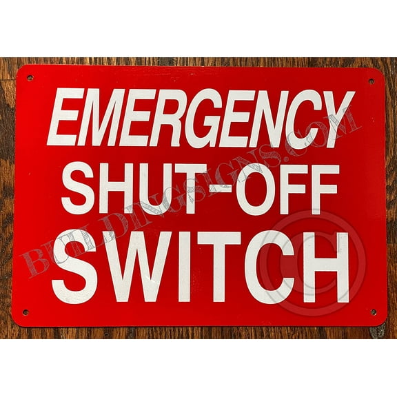 Emergency Shut-Off Switch Sign (RED,Reflective, Aluminium 7X10,Rust Free) (ref-2201)