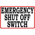 thumbnail image 1 of Emergency Shut Off Switch Sign, 1 of 1