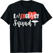 Emergency Squad ER Room Hospital For EMT Students Nurse crew T-Shirt