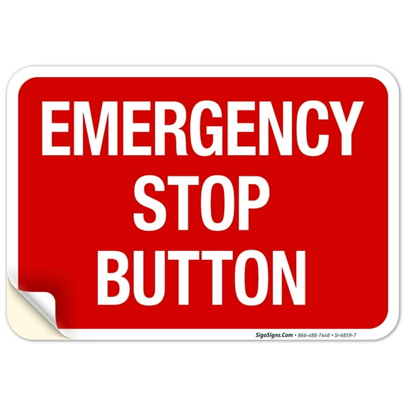 Emergency Stop Button Sign,