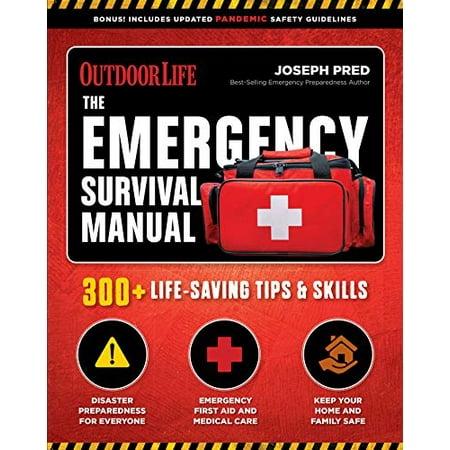Pre-Owned The Emergency Survival Manual: 300+ Life-Saving Tips & Skills (Paperback) 168188531X 9781681885315