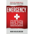 thumbnail image 1 of Emergency: This Book Will Save Your Childs Life Hardcover 1953625185 9781953625182 Mark Wilhelmsson, 1 of 1