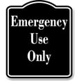 thumbnail image 1 of Emergency Use Only OSHA BLACK Aluminum Composite Sign, 15"x18", 1 of 9