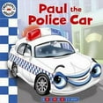 thumbnail image 1 of Pre-Owned Emergency Vehicles Paul the Police- O/P (Hardcover) 9781742115702, 1 of 1