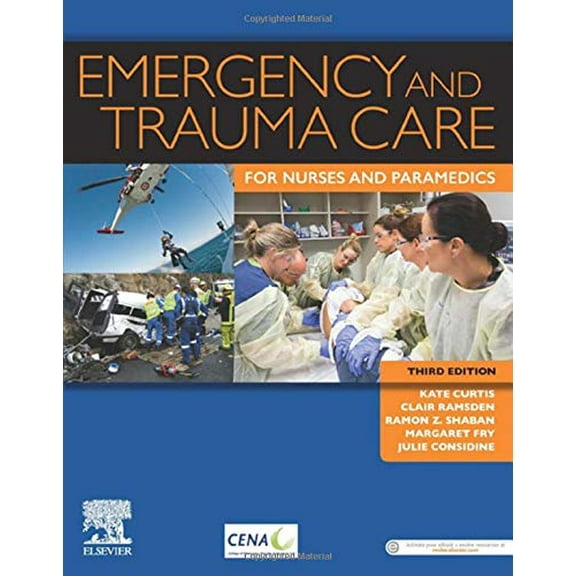 Pre-Owned Emergency and Trauma Care for Nurses and Paramedics Curtis RN GradDipCritCare MNurs(Hons) PhD FCENA, Kate; Ramsden RN GradCertCardiol MHealthcareEthics MHlthServMgt, Clair; Shaban BSc(Med) BN GradCertInfCon PGDipPH&TM MEd MCommHealthPrac(Hons1) PhD RN FCENA FACN FACIPC CICP-E, Ramon Z.; Fry RN NP BSc(Nurs) MEd PhD FCENA, Margaret and Considine RN RM GDipNurs(AcuteCare) GradCertHEd MNurs PhD FACN FCENA, Julie