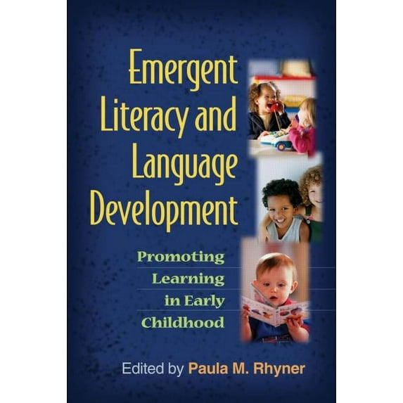 Emergent Literacy and Language Development : Promoting Learning in Early Childhood (Hardcover)