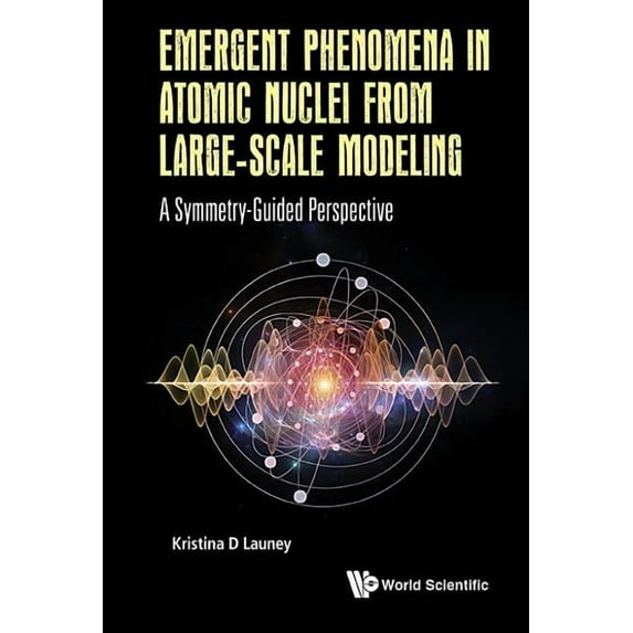 Emergent Phenomena in Atomic Nuclei from Large-Scale Model, (Hardcover)