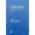 thumbnail image 1 of Emerging Adulthood and Higher Education: A New Student Development Paradigm, (Hardcover), 1 of 1