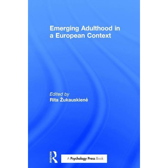 Emerging Adulthood in an European Context, (Hardcover)