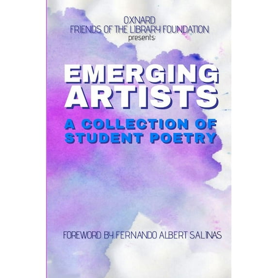 Emerging Artists: A Collection of Student Poetry, (Paperback)